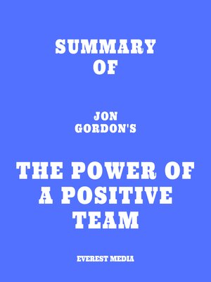 cover image of Summary of Jon Gordon's the Power of a Positive Team